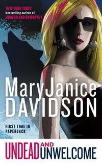 Undead And Unwelcome by MaryJanice Davidson