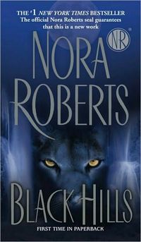 Black Hills by Nora Roberts