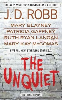 The Unquiet by J.D. Robb