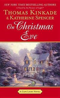 On Christmas Eve by Thomas Kinkade