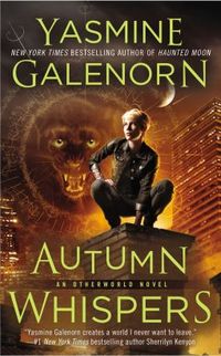 Autumn Whispers by Yasmine Galenorn