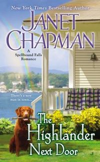 The Highlander Next Door by Janet Chapman