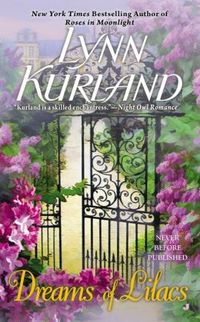 Dreams Of Lilacs by Lynn Kurland