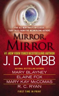 Mirror, Mirror by J.D. Robb