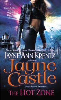 The Hot Zone by Jayne Castle