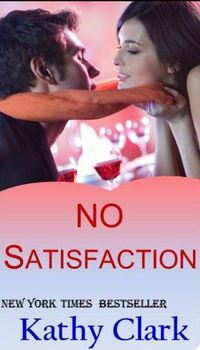 No Satisfaction by Kathy Clark