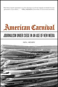 American Carnival by Neil Henry