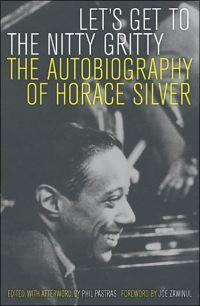 Let's Get to the Nitty Gritty by Horace Silver