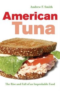 American Tuna by Andrew F. Smith