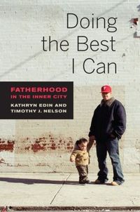 Doing The Best I Can by Kathryn Edin