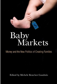 Baby Markets by Michele Bratcher Goodwin