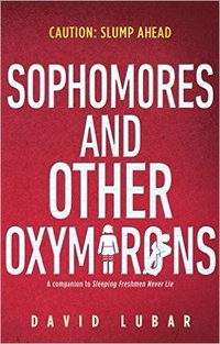 SOPHOMORES AND OTHER OXYMORONS 