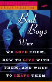 Bad Boys by Carole Lieberman