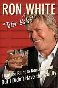 I Had the Right to Remain Silent...But I Didn't Have the Ability by Ron White