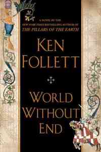 World Without End by Ken Follett