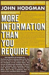 More Information Than You Require by John Hodgman
