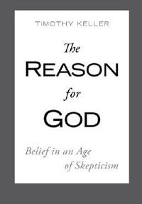 The Reason For God by Timothy Keller