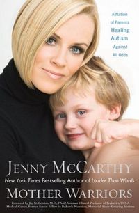 Mother Warriors by Jenny McCarthy
