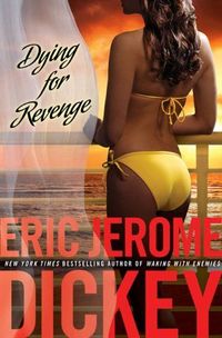 Dying For Revenge by Eric Jerome Dickey