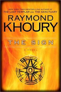 The Sign by Raymond Khoury