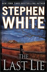 The Last Lie by Stephen White