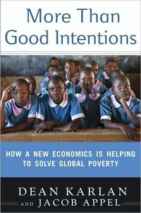 More Than Good Intentions by Dean Karlan