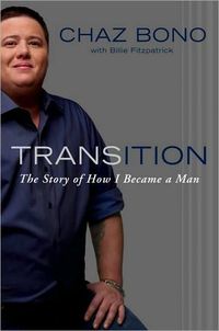 Transition by Chaz Bono