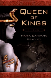 Queen Of Kings by Maria Dahvana Headley