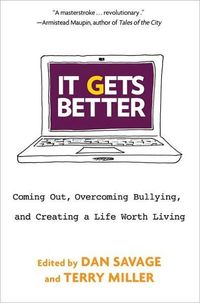 It Gets Better by Dan Savage