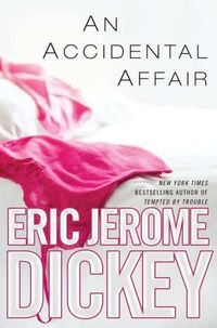 An Accidental Affair by Eric Jerome Dickey