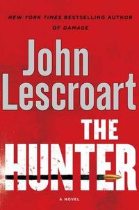 The Hunter by John T. Lescroart
