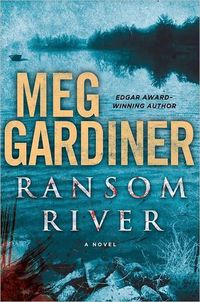 Ransom River by Meg Gardiner
