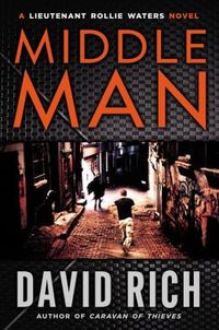 Middle Man by David Neal Rich