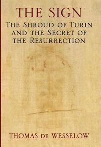 The Sign by Thomas De Wesselow