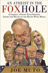 An Atheist In The Foxhole by Joe Muto