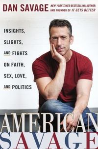 American Savage by Dan Savage