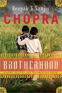 Brotherhood by Deepak Chopra