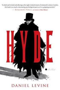 Hyde by Daniel Levine