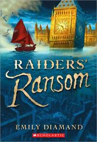 Raiders' Ransom by Emily Diamand