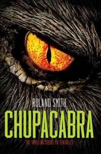 Chupacabra by Roland Smith