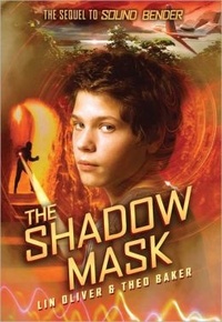 The Shadow Mask by Lin Oliver
