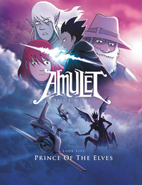 Amulet Vol. 5: Prince of the Elves by Kazu Kibuishi