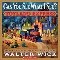Can You See What I See? by Walter Wick