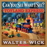 Can You See What I See? by Walter Wick