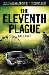 The Eleventh Plague by Jeff Hirsch