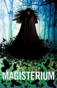 Magisterium by Jeff Hirsch
