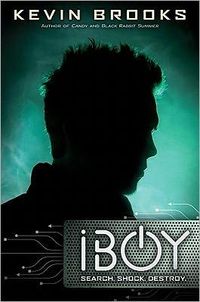 Iboy by Kevin Brooks