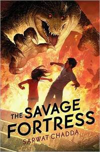 The Savage Fortress by Sarwat Chadda