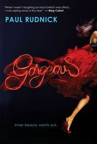 Gorgeous by Paul Rudnick