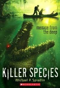 Killer Species #1 by Michael P. Spradlin